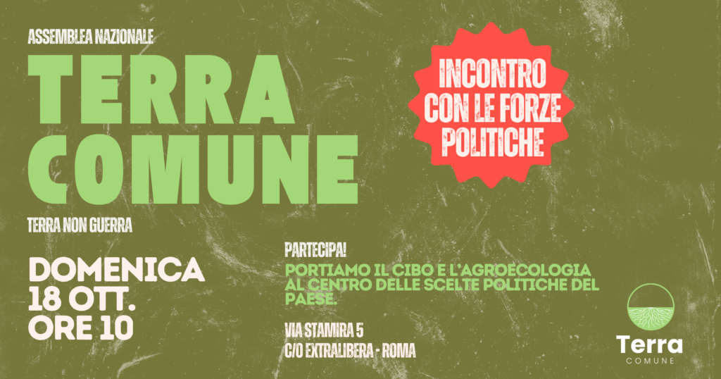Assemblea nazionale TerraComune - terra non guerra, domenica 18 ottobre 2026 ore 10, Roma, via Stamira 5 c/o Extralibera